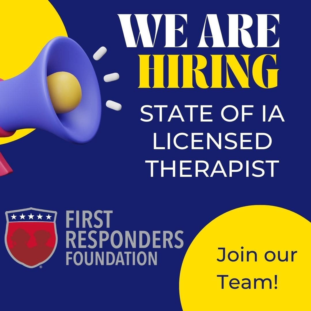 Now Hiring: State Licensed Therapist for Iowa - Explore Jobs at First Responders Foundation
